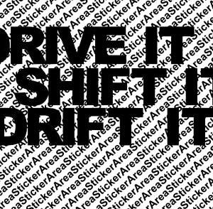 919 Drive it shift it drift it